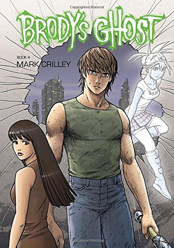 Beispielbild fr Brody's Ghost Volume 4 zum Verkauf von WorldofBooks