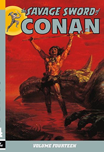 The Savage Sword of Conan Volume 14 (9781616551483) by Dixon, Chuck