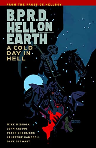 Imagen de archivo de B.P.R.D. Hell on Earth Volume 7: A Cold Day in Hell a la venta por HPB-Ruby