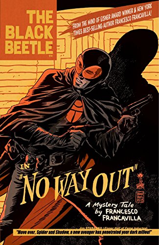 Imagen de archivo de The Black Beetle Volume 1: No Way Out a la venta por HPB-Emerald
