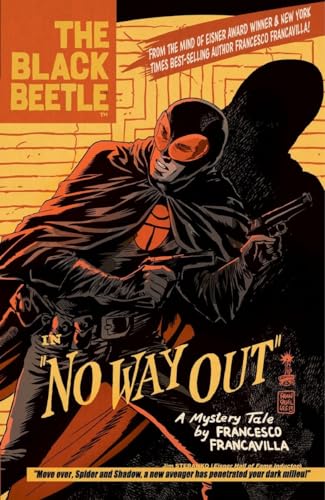 9781616552022: The Black Beetle Volume 1: No Way Out