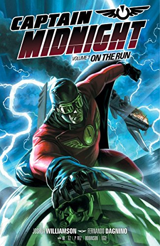 Stock image for Captain Midnight Volume 1: On the Run for sale by Firefly Bookstore