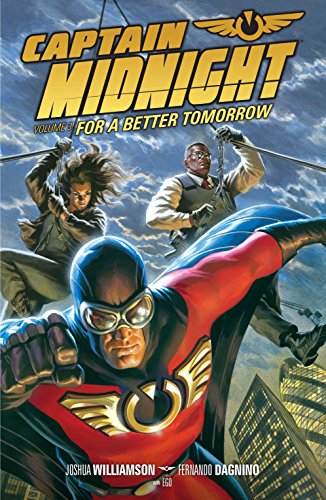 9781616552312: Captain Midnight Volume 3: For A Better Tomorrow