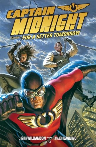 9781616552312: Captain Midnight 3: For a Better Tomorrow