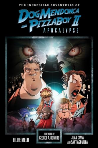 Stock image for The Incredible Adventures of Dog Mendonca and PizzaBoy Volume 2: Apocalypse Vol. 2 for sale by Better World Books: West