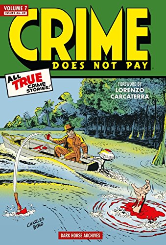 Imagen de archivo de Crime Does Not Pay, Volume 7 a la venta por Adventures Underground