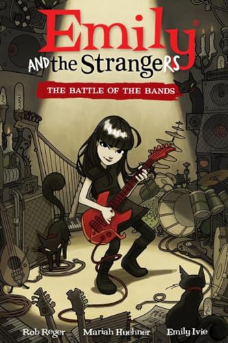 Emily and the Strangers Vol. 1 : The Battle of the Bands