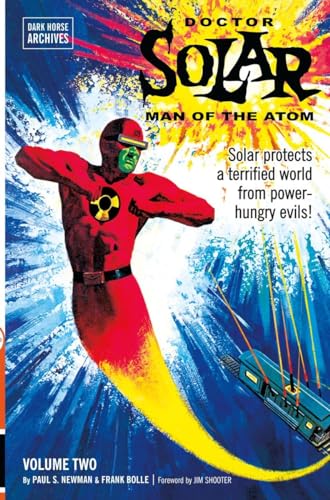 Doctor Solar, Man of the Atom Vol. 2 (Dark Horse Archives)