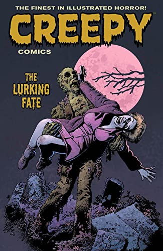 Beispielbild fr Creepy Comics Volume 3: The Lurking Fate zum Verkauf von Daedalus Books