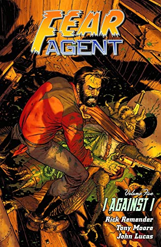 Beispielbild fr Fear Agent Volume 5: I Against I (2nd Edition) zum Verkauf von SecondSale