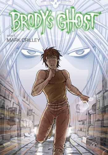 9781616554606: Brody's Ghost Volume 5: 05