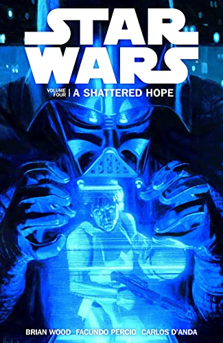 Beispielbild fr Star Wars 4: A Shattered Hope zum Verkauf von Goodwill Books