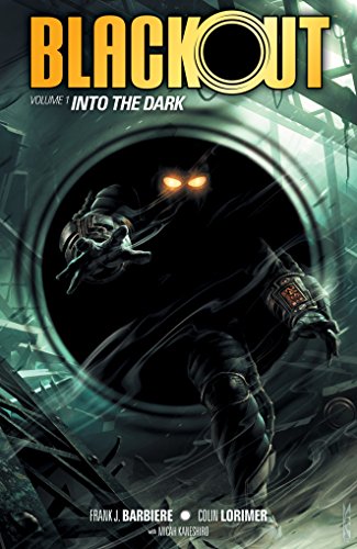 9781616555559: Blackout Volume 1: Into the Dark