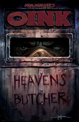 Imagen de archivo de OINK: Heaven's Butcher a la venta por HPB-Diamond