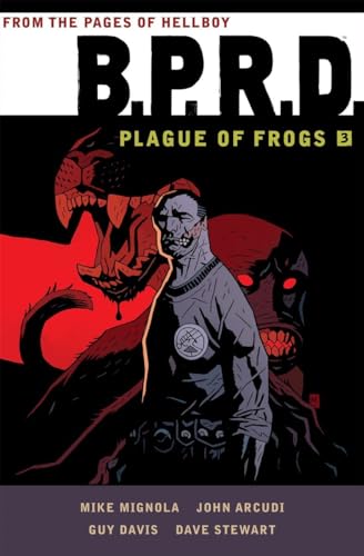 9781616556228: B.P.R.D: Plague of Frogs Volume 3