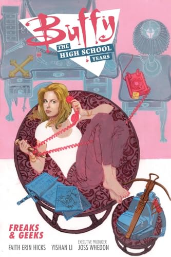 Imagen de archivo de Buffy: The High School Years- Freaks & Geeks a la venta por Half Price Books Inc.