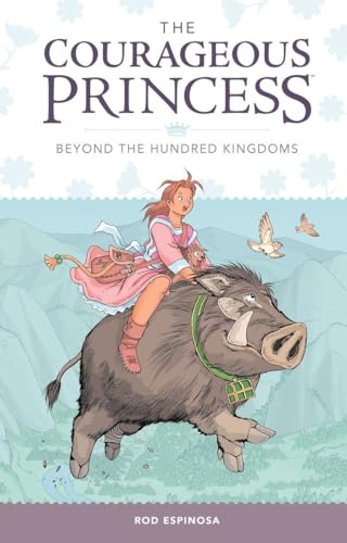 Beispielbild fr Courageous Princess, The Volume 1 : Beyond the Hundred Kingdoms (The Courageous Princess) zum Verkauf von WorldofBooks