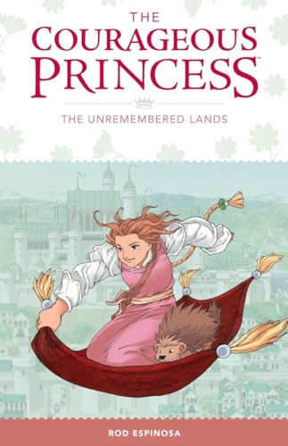 Beispielbild fr Courageous Princess, The: Volume 2 : The Unremembered Lands zum Verkauf von WorldofBooks