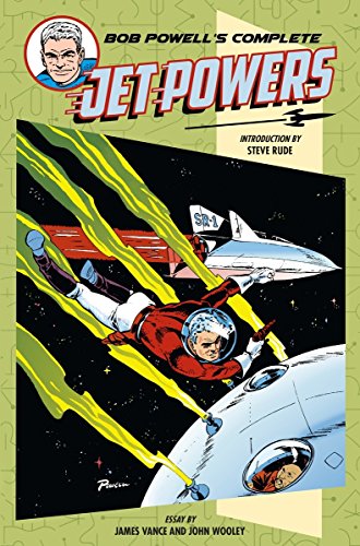 Stock image for Bob Powell's Complete Jet Powers for sale by Russell Books