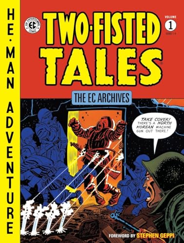Stock image for The EC Archives: Two-Fisted Tales Volume 1 Format: Hardcover for sale by INDOO