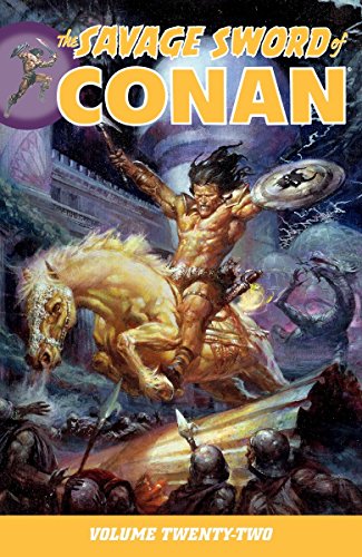 Beispielbild fr Savage Sword of Conan Volume 22 (The Savage Sword of Conan series) zum Verkauf von Pistil Books Online, IOBA