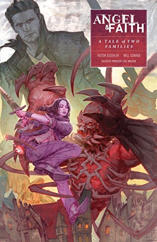 9781616559656: Angel and Faith Season 10 Volume 5: A Tale of Two Families