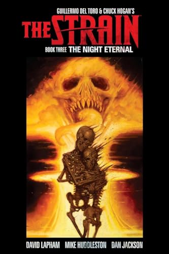 Stock image for The Strain Book Three: The Night Eternal for sale by Salish Sea Books