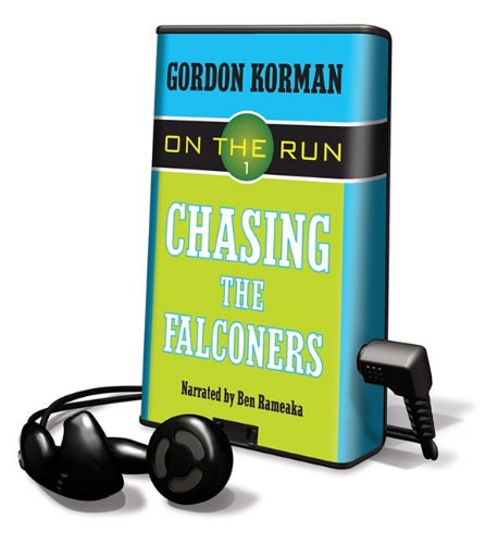 Chasing the Falconers: Library Edition (On the Run) (9781616571252) by Korman, Gordon