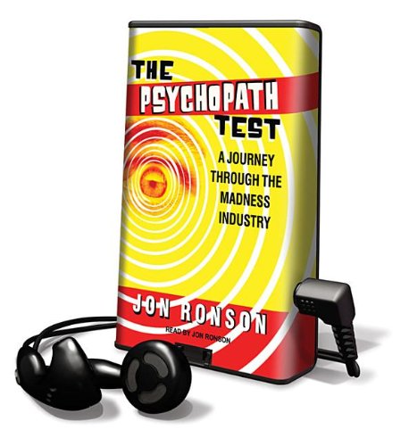 The Psychopath Test: A Journey Through the Madness Industry (9781616571368) by [???]