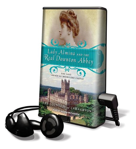Stock image for Lady Almina and the Real Downton Abbey for sale by The Yard Sale Store