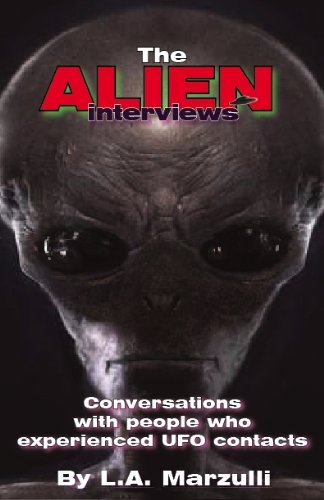 Imagen de archivo de The Alien Interviews: Conversations With People Who Experienced UFO Contacts a la venta por Goodwill Books