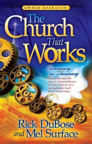 9781616583750: The Church That Works: Democracy Vs. Theocracy