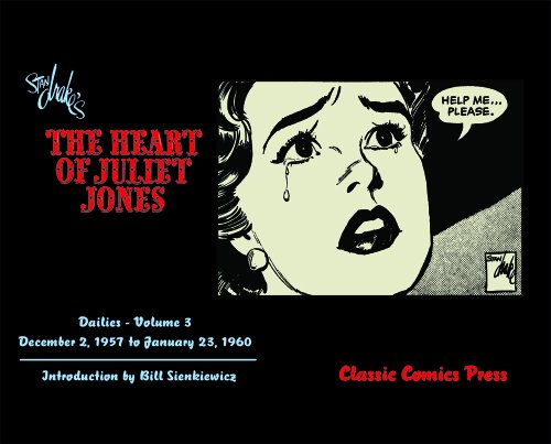 Beispielbild fr Stan Drake's The Heart of Juliet Jones: Dailies - Volume 3 (December 2, 1957 to January 23, 1960) zum Verkauf von Moe's Books