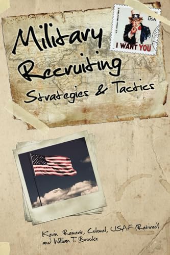 Stock image for Military Recruiting: Strategies & Tactics for sale by Bookmans