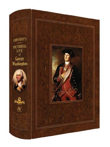 Imagen de archivo de The Pictorial Life of George Washington a la venta por Gulf Coast Books