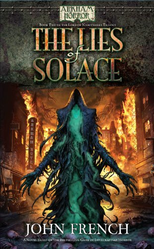 Stock image for Arkham Horror: The Lies of Solace (Arkham Horror - the Lord of Nightmares Trilogy) for sale by Open Books