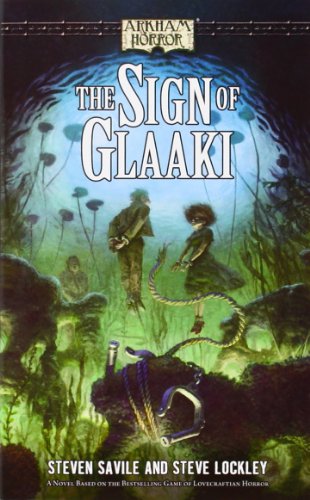 Stock image for The Sign of Glaaki Novel for sale by PAPER CAVALIER UK