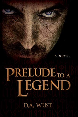 Stock image for Prelude to a Legend for sale by Bookmans