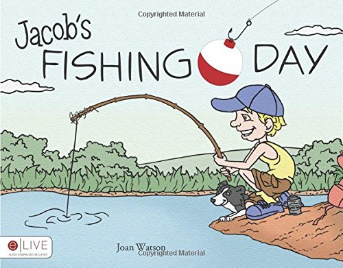 Jacob's Fishing Day - Joan Watson