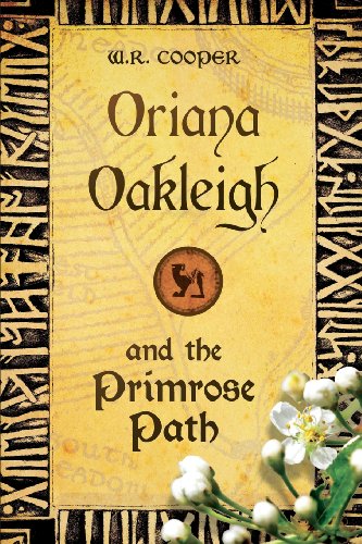 Stock image for Oriana Oakleigh and the Primrose Path for sale by Wonder Book