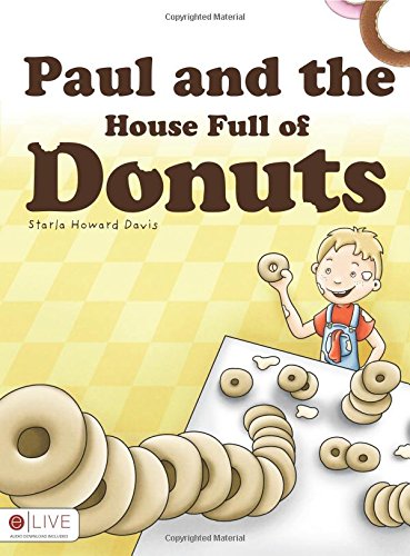 Beispielbild fr Paul and the House Full of Donuts zum Verkauf von Better World Books