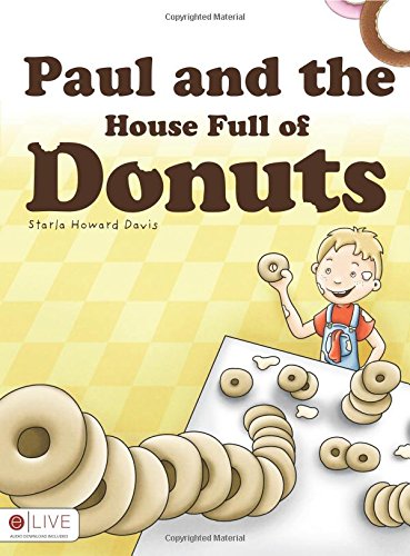 Imagen de archivo de Paul and the House Full of Donuts a la venta por Better World Books