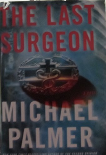 9781616640002: Title: The Last Surgeon Large Print