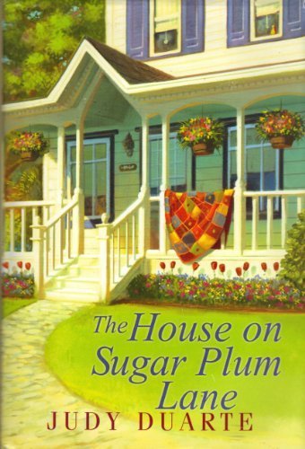 Beispielbild für The House on Sugar Plum Lake by Judy Duarte (2010-05-03) zum Verkauf von SecondSale