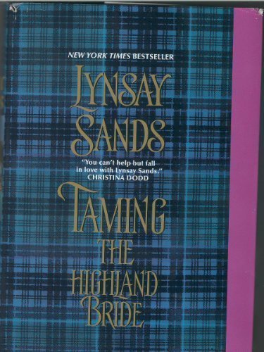 9781616640163: Taming the Highland Bride by Lynsay Sands (2010-08-02)