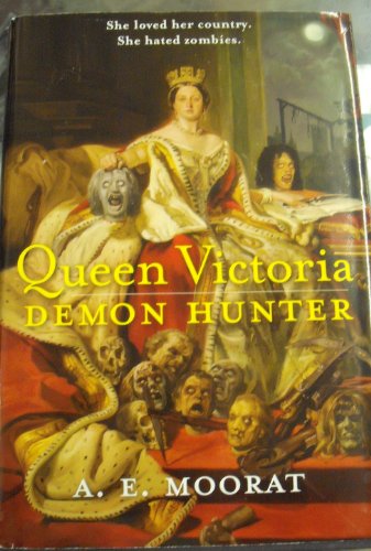 Imagen de archivo de Queen Victoria : Demon Hunter a la venta por SecondSale