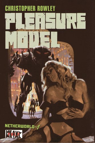 Beispielbild fr Pleasure Model Netherworld 01 Heavy Metal Pulp zum Verkauf von Goodwill Books