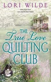 9781616641528: The True Love Quilting Club