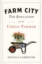 9781616641801: Farm City: The Education of an Urban Farmer
