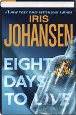 Stock image for Eight Days to Live: An Eve Duncan Forensics Thriller (Large Print) (Eve Duncan Forensics Thrillers) for sale by The Book Cellar, LLC